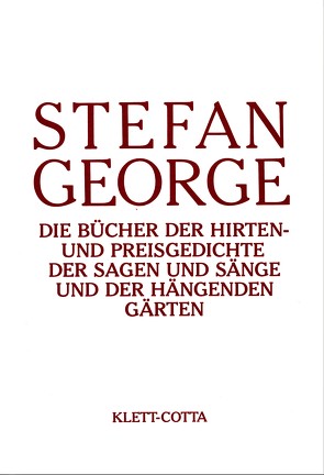 Sämtliche Werke in 18 Bänden, Band 3 (Sämtliche Werke in achtzehn Bänden, Bd. ?) von George,  Stefan, Oelmann,  Ute