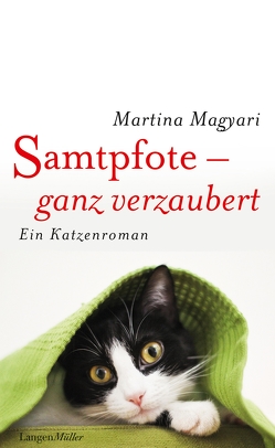 Samtpfote – ganz verzaubert von Magyari,  Martina