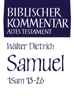 Samuel (1 Sam 13-26) von Dietrich,  Walter