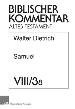 Samuel (2 Sam 8. Register, Titelei) von Dietrich,  Walter, Ego,  Beate, Hartenstein,  Friedhelm, Rösel,  Martin, Rüterswörden,  Udo, Schipper,  Bernd U