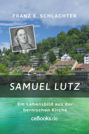 Samuel Lutz von Schlachter,  Franz Eugen