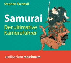 Samurai von Fündling,  Jörg, Thielmann,  Axel, Turnbull,  Stephen