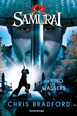 Samurai 5: Der Ring des Wassers von Bradford,  Chris, Ströle,  Wolfram
