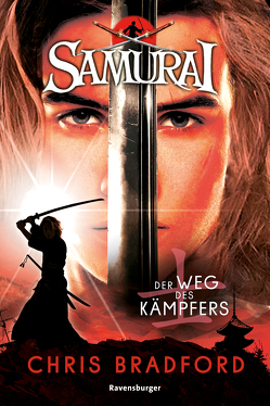 Samurai, Band 1: Der Weg des Kämpfers von Chris,  Bradford, Ströle,  Wolfram