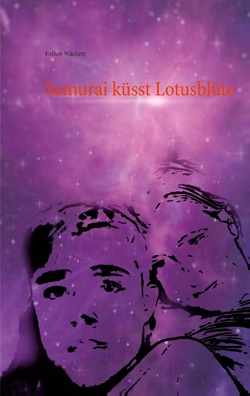 Samurai küsst Lotusblüte von Wäcken,  Esther