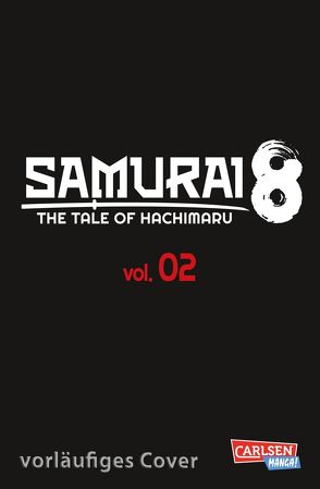 Samurai8 2 von Kishimoto,  Masashi, Okubo,  Akira, Tsuji,  Miyuki