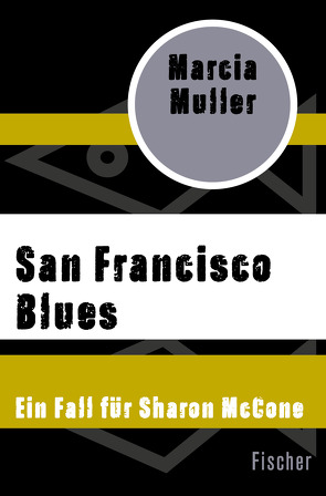 San Francisco Blues von Holfelder-von der Tann,  Cornelia, Muller,  Marcia