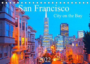 San Francisco – City on the Bay (Tischkalender 2022 DIN A5 quer) von Grosskopf,  Rainer