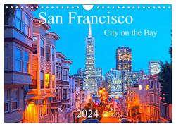 San Francisco – City on the Bay (Wandkalender 2024 DIN A4 quer), CALVENDO Monatskalender von Grosskopf,  Rainer