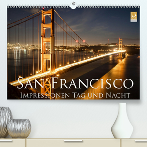San Francisco Impressionen Tag und Nacht (Premium, hochwertiger DIN A2 Wandkalender 2021, Kunstdruck in Hochglanz) von Marufke,  Thomas