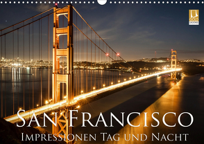 San Francisco Impressionen Tag und Nacht (Wandkalender 2021 DIN A3 quer) von Marufke,  Thomas