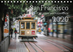 San Francisco Metropole am Golden Gate (Tischkalender 2020 DIN A5 quer) von Rohwer,  Klaus