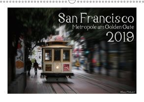 San Francisco Metropole am Golden Gate (Wandkalender 2019 DIN A3 quer) von Rohwer,  Klaus