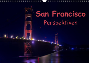 San Francisco PerspektivenCH-Version (Wandkalender 2023 DIN A3 quer) von Berlin, Schoen,  Andreas