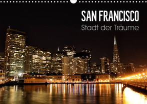 San Francisco – Stadt der Träume (Wandkalender 2022 DIN A3 quer) von Colista,  Christian