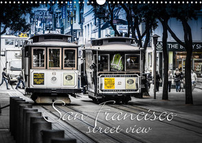 San Francisco – street view (Wandkalender 2023 DIN A3 quer) von Schöb,  Monika, www.yourpagemaker.de, YOUR pageMaker,  ©
