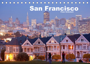 San Francisco (Tischkalender 2022 DIN A5 quer) von Schickert,  Peter