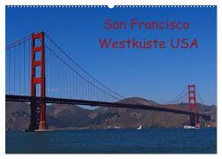 San Francisco Westküste USA (Wandkalender 2024 DIN A2 quer), CALVENDO Monatskalender von Schauer,  Petra