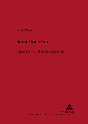 «Sana Doctrina» von Wenz,  Armin