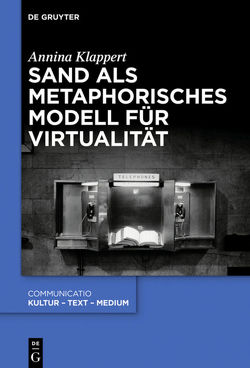 Sand als metaphorisches Modell für Virtualität von Klappert,  Annina