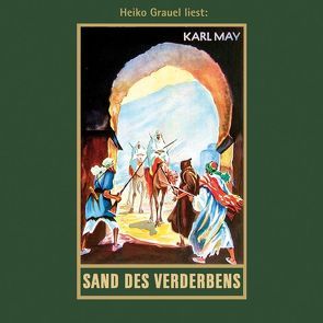 Sand des Verderbens von Grauel,  Heiko, May,  Karl