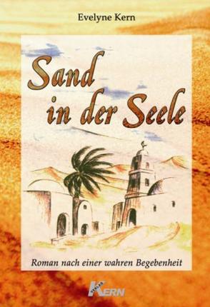 Sand in der Seele von Kern,  Evelyne