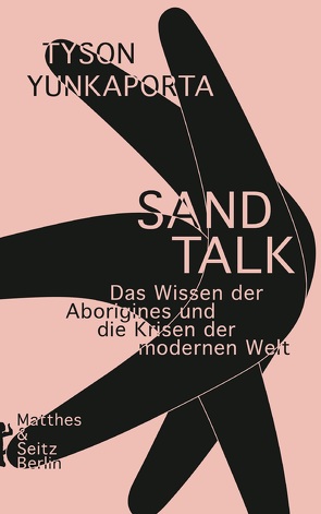 Sand Talk von Höfer,  Dirk, Yunkaporta,  Tyson