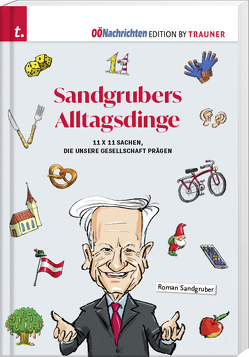 Sandgrubers Alltagsdinge von Sandgruber,  Roman