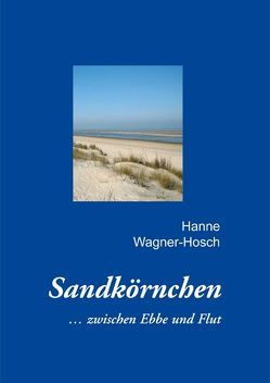 Sandkörnchen von Wagner-Hosch,  Hanne