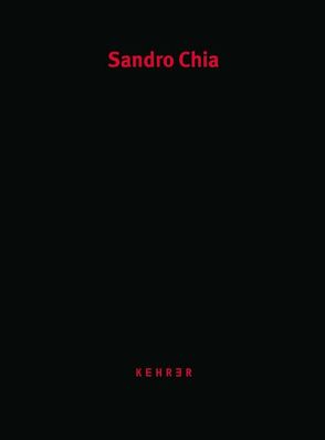 Sandro Chia von Chia,  Sandro, Fath,  Manfred, Tonello,  Paola G