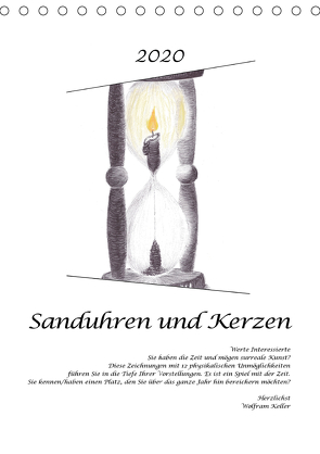 Sanduhren und Kerzen (Tischkalender 2020 DIN A5 hoch) von Keller,  Wolfram