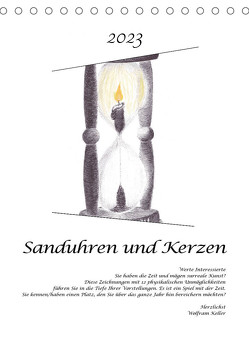Sanduhren und Kerzen (Tischkalender 2023 DIN A5 hoch) von Keller,  Wolfram