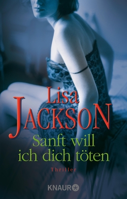 Sanft will ich dich töten von Hartmann,  Elisabeth, Jackson,  Lisa