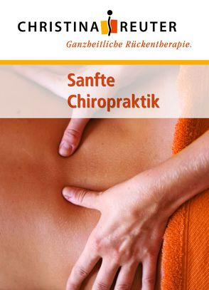 Sanfte Chiropraktik von Reuter,  Christina