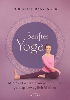 Sanftes Yoga von Ranzinger,  Christine