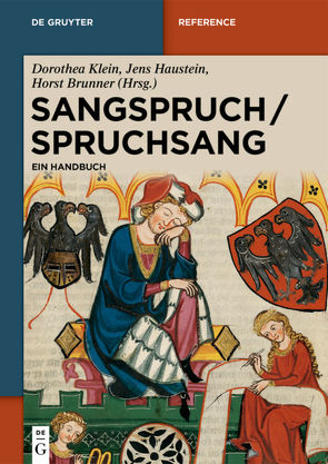 Sangspruch / Spruchsang von Brunner,  Horst, Haustein,  Jens, Klein,  Dorothea, Runow,  Holger