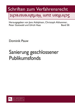 Sanierung geschlossener Publikumsfonds von Pauw,  Dominik