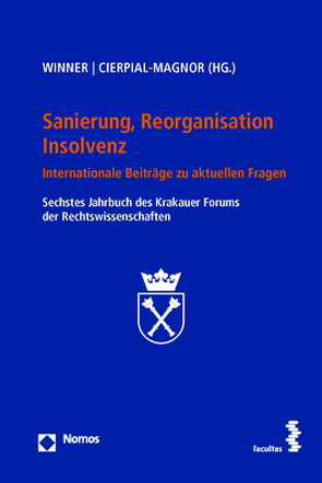 Sanierung, Reorganisation, Insolvenz von Cierpial-Magnor,  Romana, Winner,  Martin