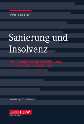 Sanierung und Insolvenz 2022 von Institut der Wirtschaftsprüfer