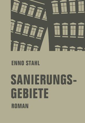 Sanierungsgebiete von Stahl,  Enno