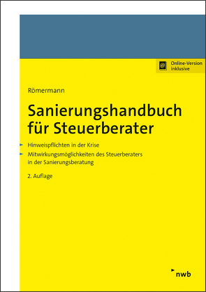 Sanierungshandbuch für Steuerberater von Gehlen,  Martin, Günther,  Tim, Hahn,  Holger, Heil,  Michael E., Heinze,  Frank-Rüdiger, Jähne,  Ina, Krümmel,  Lars, Lamberti,  Udo H., Meden,  Philip von der, Römermann,  Volker, Schulthoff,  Lars, Stahl,  Alexander, Zimmermann,  Achim