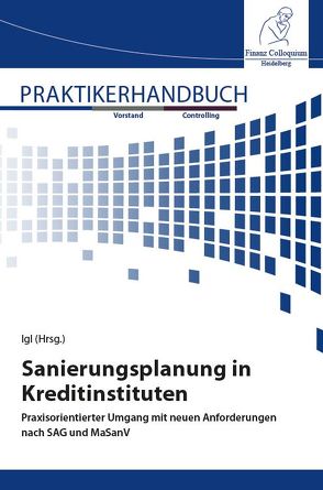 Sanierungsplanung in Kreditinstituten von Igl,  Prof. Dr. Andreas