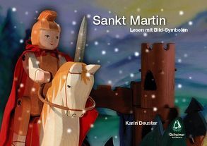 Sankt Martin – Lesen mit Bild-Symbolen von Deuster,  Karin