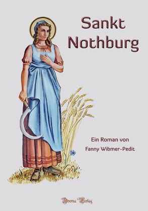 Sankt Nothburg von Wibmer-Pedit,  Fanny