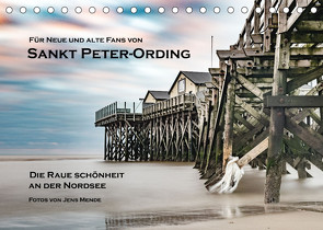 Sankt Peter-Ording: Die raue Schönheit an der Nordsee (Tischkalender 2022 DIN A5 quer) von Mende,  Jens