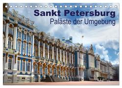 Sankt Petersburg – Paläste der Umgebung (Tischkalender 2024 DIN A5 quer), CALVENDO Monatskalender von Dürr,  Brigitte