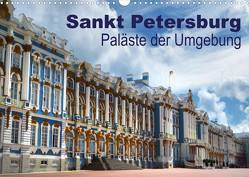 Sankt Petersburg – Paläste der Umgebung (Wandkalender 2023 DIN A3 quer) von Dürr,  Brigitte