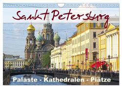 Sankt Petersburg – Paläste – Kathedralen – Plätze (Wandkalender 2024 DIN A4 quer), CALVENDO Monatskalender von Dürr,  Brigitte