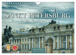 Sankt Petersburg – „Venedig des Nordens“ (Wandkalender 2024 DIN A4 quer), CALVENDO Monatskalender von Pinkoss,  Oliver