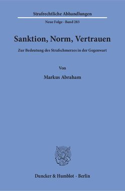 Sanktion, Norm, Vertrauen. von Abraham,  Markus